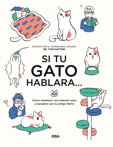 [9788491875529] Si tu gato hablara...