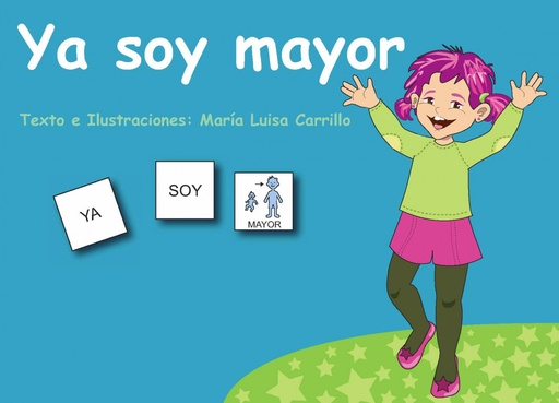 [9788418044304] Pictogramas: Ya soy mayor