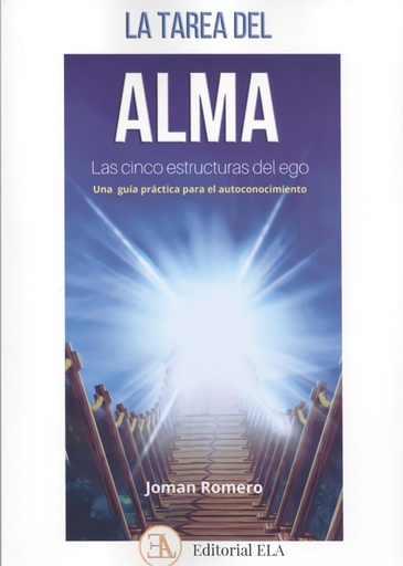 [9788499502328] La Tarea del Alma. Las cinco estructuras del ego