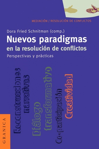 [9789506413026] Nuevos Paradigmas en la Resolución de Conflictos