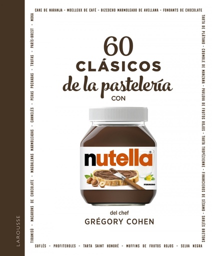 [9788418473579] 60 clásicos de la pastelería con NUTELLA«