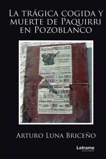 [9788417396008] La trágica cogida y muerte de Paquirri en Pozoblanco