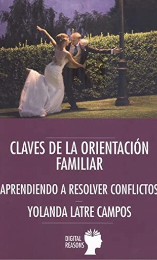 [9788412327465] CLAVES DE LA ORIENTACIÓN FAMILIAR