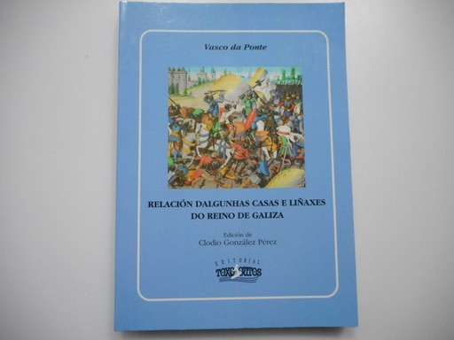 [9788496673038] Relación dalgunhas casas e liñaxes do Reino de Galicia