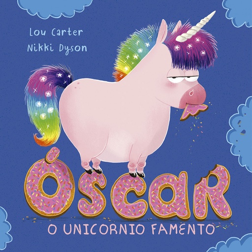 [9788491454915] Óscar o unicornio famento