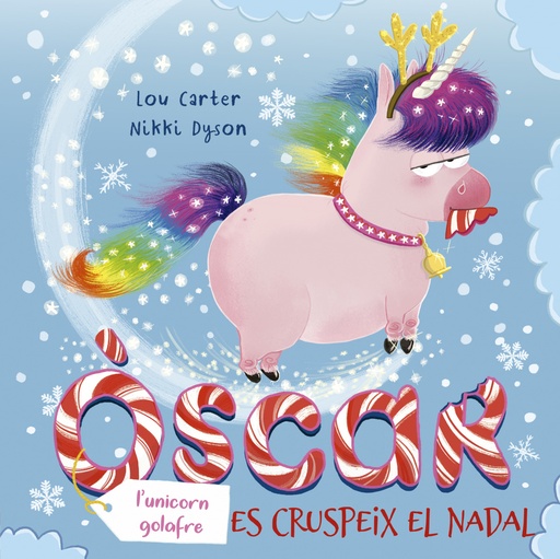 [9788491454960] L´Òscar (l´unicorn golafre) es cruspeix el Nadal