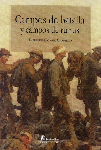[9788494223297] Campos de batalla y campos de ruinas