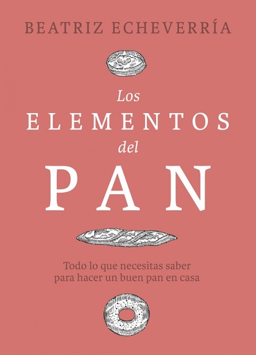 [9788412450101] Los elementos del pan