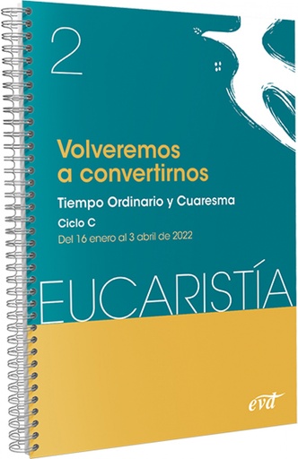 [9788490737415] Volveremos a convertirnos (Eucaristía nº 2/2022)