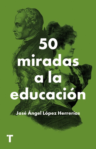 [9788418428784] 50 miradas a la educación