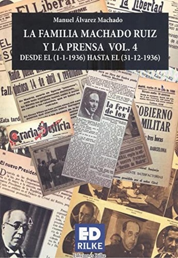 [9788418566172] LA FAMILIA MACHADO RUIZ Y LA PRENSA VOL. 4 (1936)