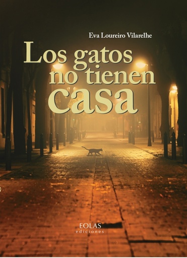 [9788418718489] Los gatos no tienen casa