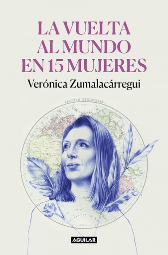 [9788403522534] La vuelta al mundo en 15 mujeres