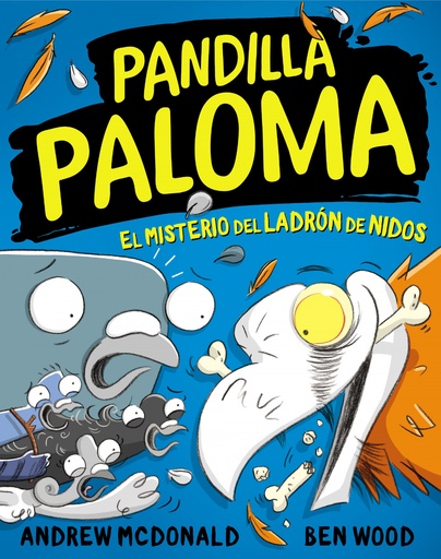 [9788448859732] El misterio del ladrón de nidos (Pandilla Paloma 3)