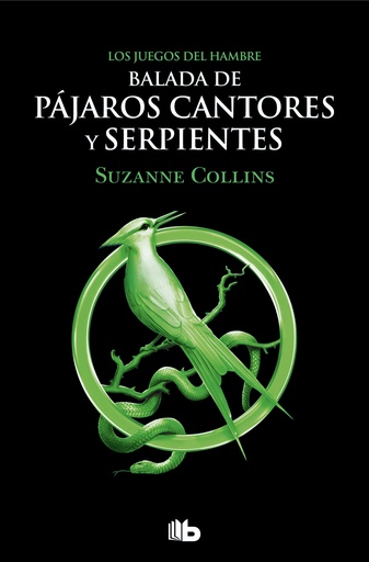 [9788413144887] BALADA DE PÁJAROS CANTORES Y SERPIENTES. LOS JUEGOS DEL HAMBRE