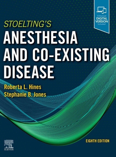 [9780323718608] STOELTING´S ANESTHESIA AND CO-EXISTING DISEASE (EIGHTH EDITION)