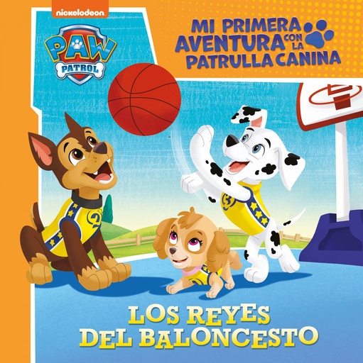 [9788448859817] Los reyes del baloncesto (Mi primera aventura con la Patrulla Canina # Paw Patrol)