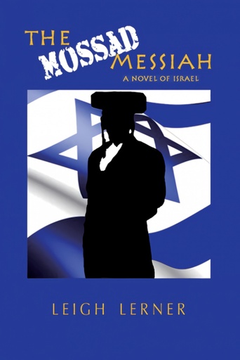 [9781775069003] The Mossad Messiah