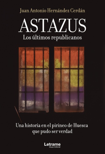 [9788413869193] Astazus. Los últimos republicanos