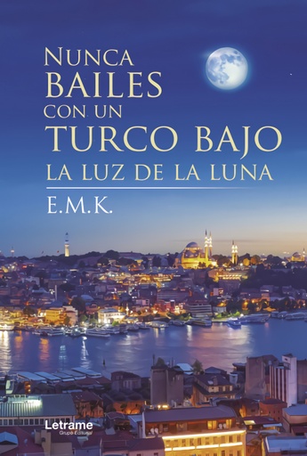 [9788411142854] Nunca bailes con un turco bajo la luz de la luna