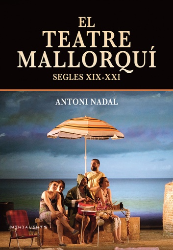 [9788418441424] El teatre mallorquí (segles XIX-XXI)