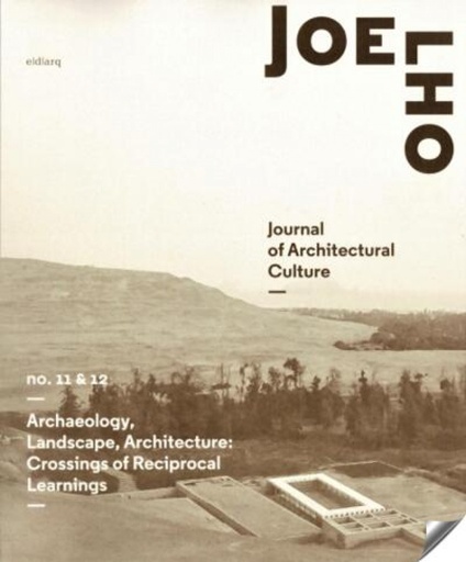 [9771647954100] Archaeology, landscape, Arquitecture: crossings of reciprocal learnings