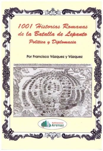 [9788412364095] 1.001 historias romanas de la batalla de Lepanto