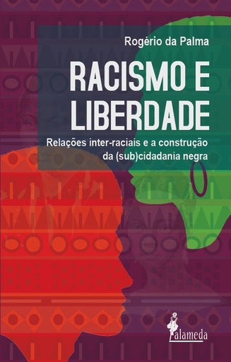 [9786559660339] Racismo e liberdade