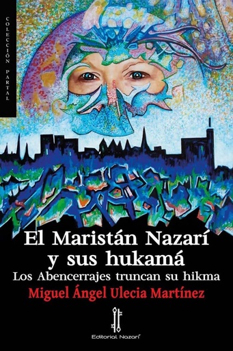 [9788418163784] El Maristán Nazarí y sus hukamá