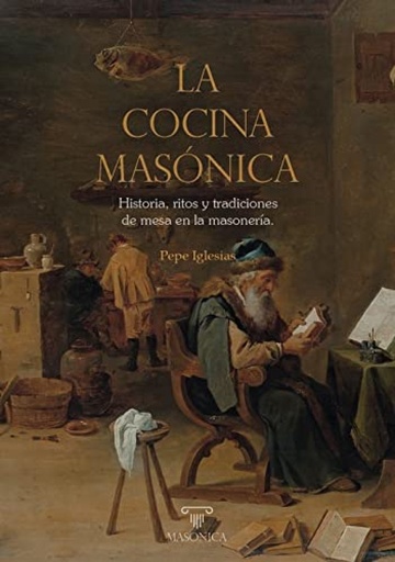 [9788419044112] La cocina masónica