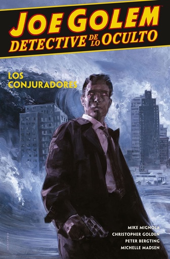 [9788467948905] JOE GOLEM DETECTIVE DE LO OCULTO 4. LOS CONJURADORES