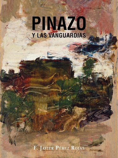 [9788412447309] Pinazo y las Vanguardias