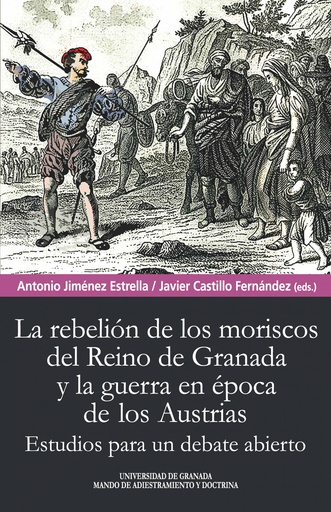 [9788433866608] Rebelión de los moriscos del reino de Granada y la guerra en época de los Austrias