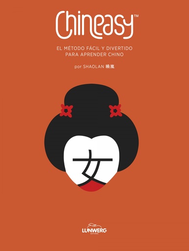 [9788418820090] Chineasy. El método fácil y divertido para aprender chino