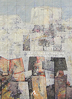 [9788471338631] VESTIGIOS. TRAYECTORIA PICTORICA DE FERNANDO SANCHEZ