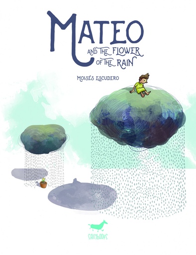 [9788417255114] Mateo and the flower of the rain