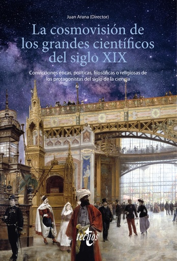 [9788430982080] La cosmovisión de los grandes científicos del siglo XIX