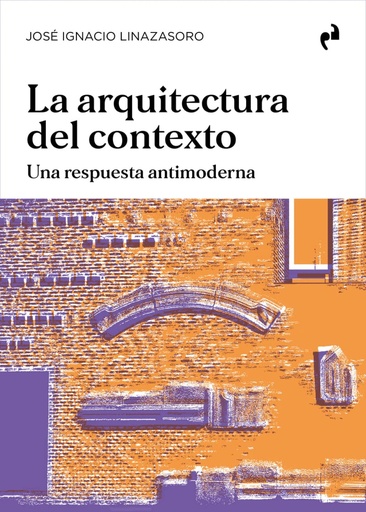 [9788419050021] LA ARQUITECTURA DEL CONTEXTO