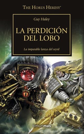 [9788445008379] The Horus Heresy nº 49/54 La perdición del lobo