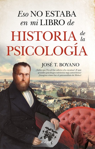 [9788418952838] ESO NO ESTABA...HIST. DE LA PSICOLOGÍA