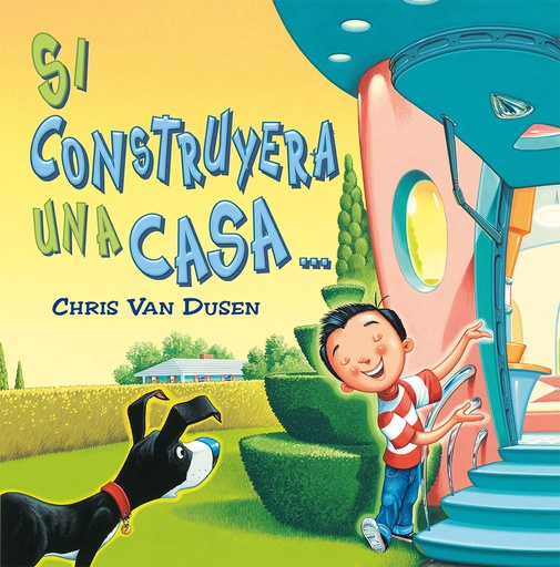 [9788491455325] Si construyera una casa...