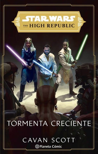 [9788411121156] Star Wars. The High Republic: Tormenta Creciente (novela)