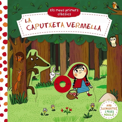 [9788413491141] Els meus primers clàssics. La Caputxeta Vermella