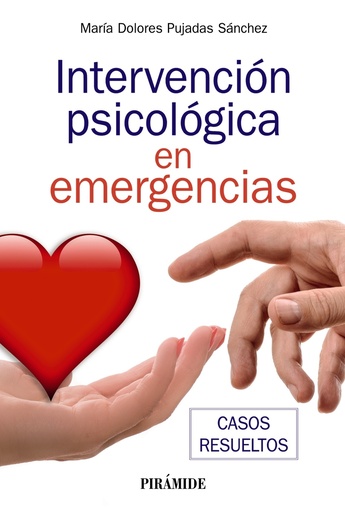 [9788436845822] Intervención psicológica en emergencias