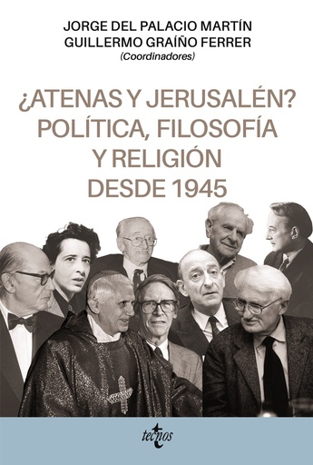 [9788430984152] ¿Atenas y Jerusalén? Política, filosofía y religión desde 1945