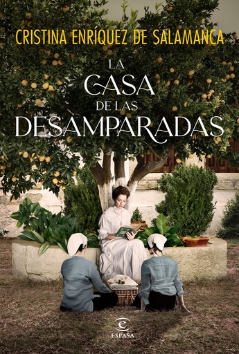 [9788467063585] La casa de las desamparadas