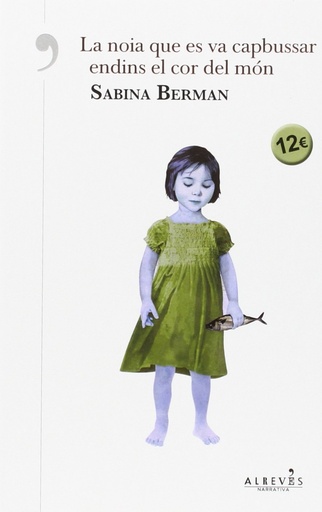 [9788416328529] La noia que es va capbussar endins el cor del món