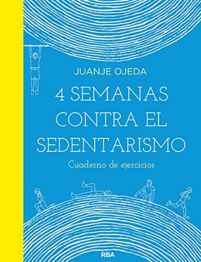 [9788491876021] 4 semanas contra el sedentarismo: cuaderno de ejercicios