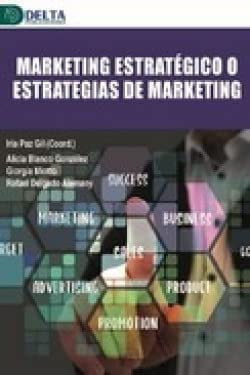 [9788419222015] MARKETING ESTRATEGICO O ESTRATEGIAS DE MARKETING