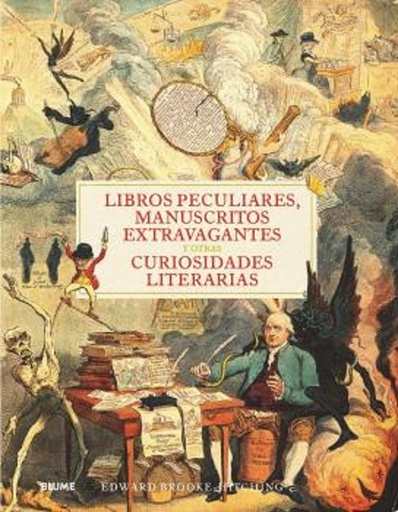 [9788418725357] Libros peculiares, manuscritos extravagantes y otras curiosidades literarias